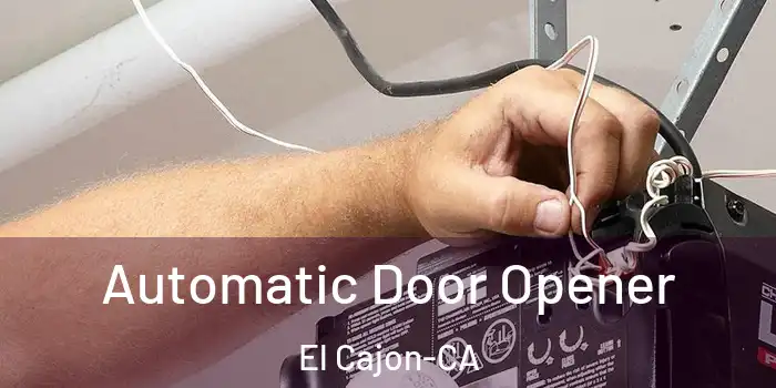  Automatic Door Opener El Cajon-CA
