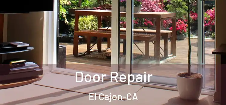 Door Repair El Cajon-CA