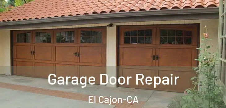  Garage Door Repair El Cajon-CA