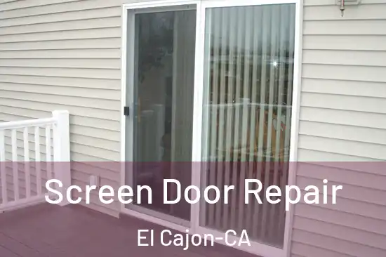 Screen Door Repair El Cajon-CA